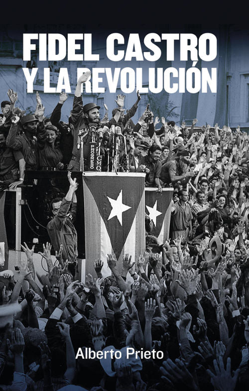 Fidel Castro y la revolución