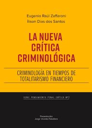 La nueva crítica criminológica