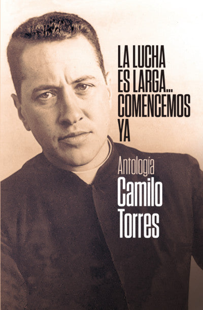 La Lucha es Larga. Comencemos ya