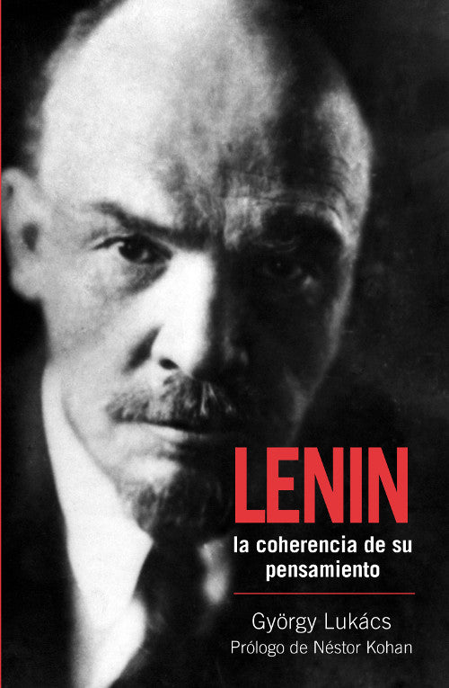 Lenin. La coherencia de su pensamiento