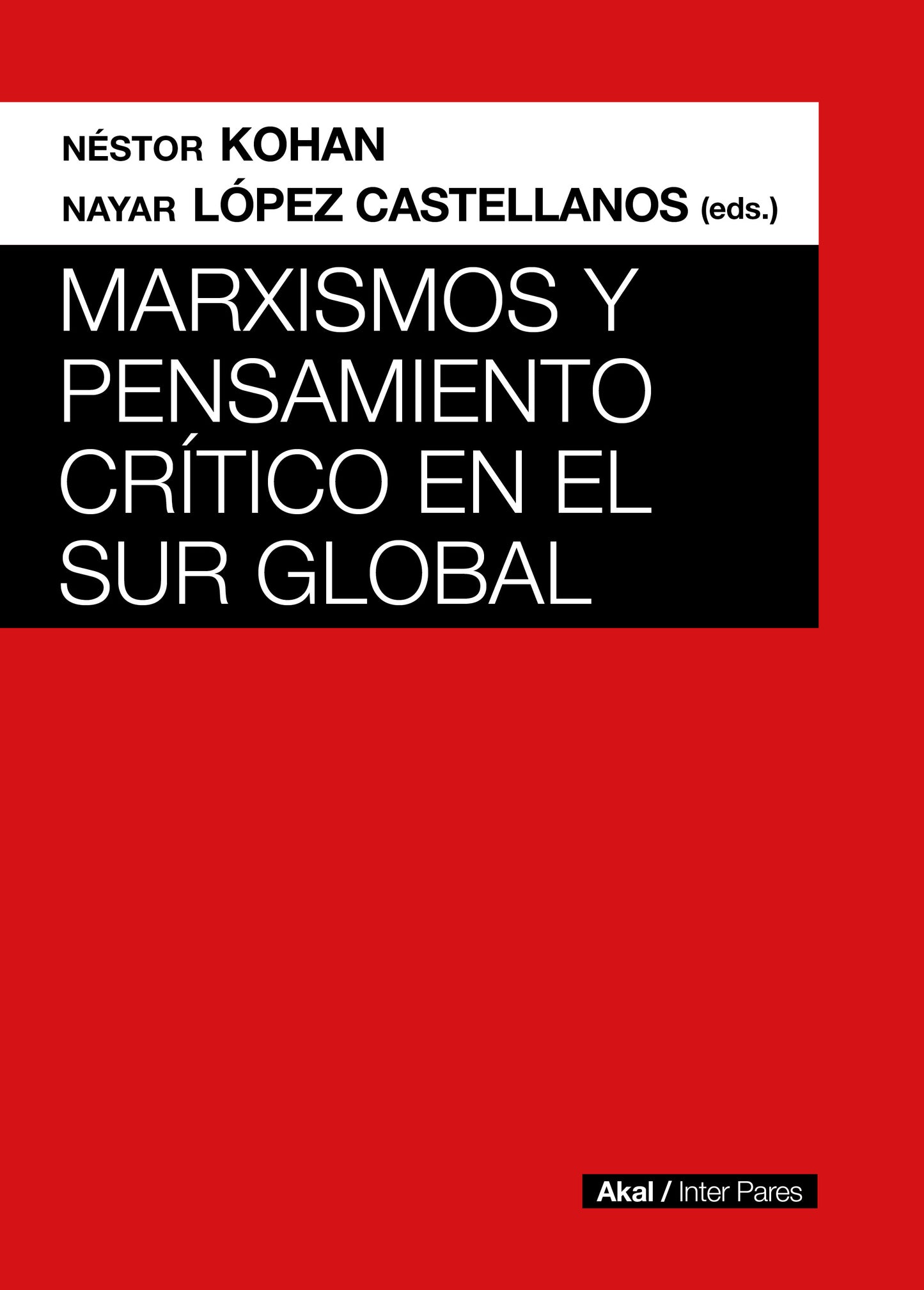 Marxismos y pensamiento crítico en el sur global