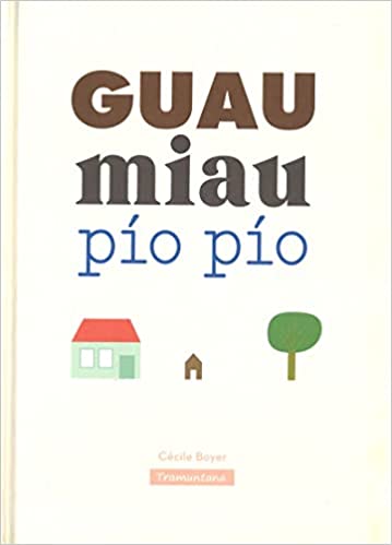Guau miau pio pio