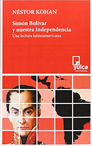 Simon bolivar y nuestra independencia