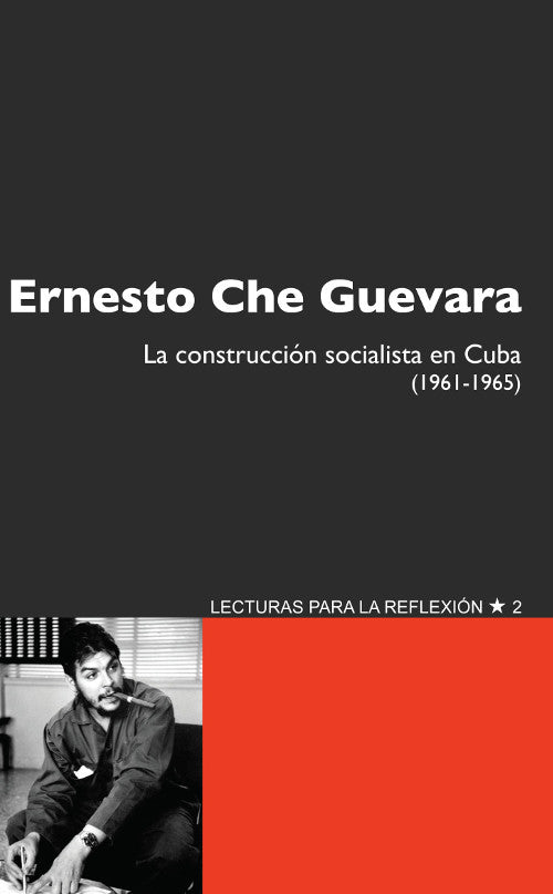 La construcción socialista en Cuba (1961 - 1965)